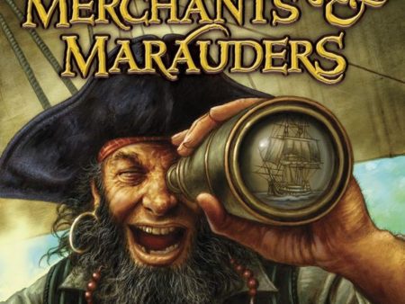 Merchants and Marauders Hot on Sale